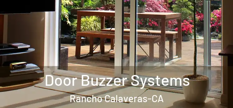  Door Buzzer Systems Rancho Calaveras-CA