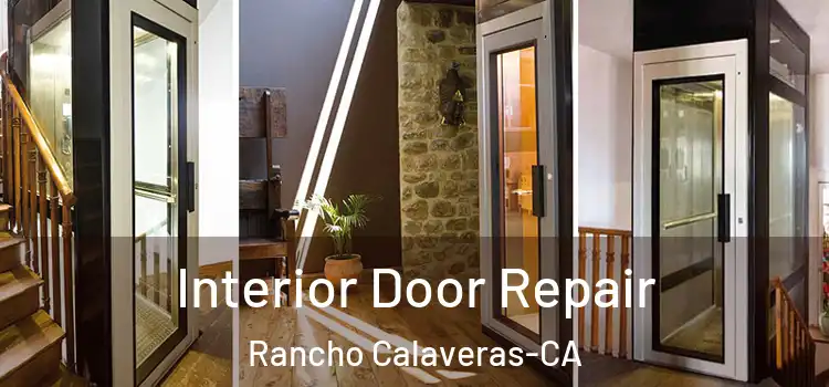  Interior Door Repair Rancho Calaveras-CA