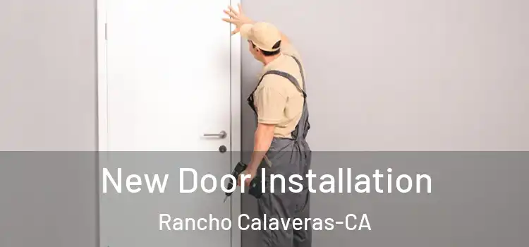 New Door Installation Rancho Calaveras-CA